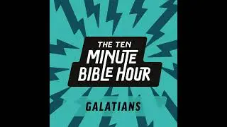 GAL294 - Proclamation Day on the Ten Minute Bible Hour Podcast