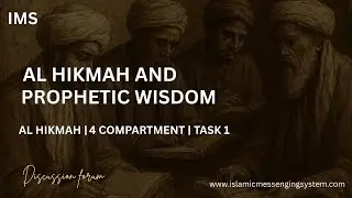 Al Hikmah & Prophetic Wisdom | Al Hikmah | 4 Compartment Task 1 | IMS