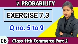 Class 11 maths chapter 7 exercise 7.3 commerce part 2 | probability lecture 8 Maharashtra board