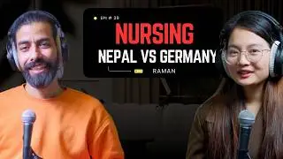 Germany for Nepali Nurses||Guffgaff with Raman||Ep.39 ft Shree Magar