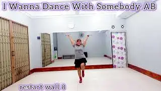 I Wanna Dance With Somebody AB / line dance / choreo Indrawati Damanik & Chok Fredo ( all INA)