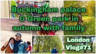 Buckingham palace & green park in autumn with family || vlog 71