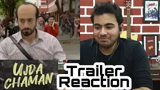 Ujda Chaman TRAILER REACTION | Sunny S | Maanvi G | Karishma S | Aishwarya S | Bala Clash