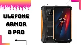 Ulefone Armor 8 Pro