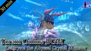 [Toram Online] - Zeagrysta the Abyssal Crystal Monster BGM (30min Extended)