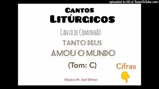 Tanto Deus amou o mundo (Comunhão)