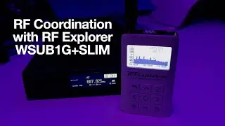 RF Coordination with RF Explorer WSUB1G+SLIM