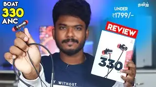 🔥Boat Rockerz 330 ANC Tamil⚡Unboxing and Short Review in Tamil | Best ANC Neckband earphone in 2022