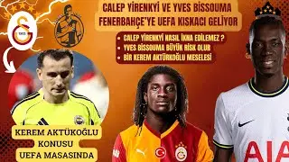 Galatasaray Calep Yirenkyi İçin Şartları Sordu | Fenerbahçe'ye UEFA'dan Kerem Aktürkoğlu Kıskacı