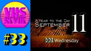 VHS Revue 33 - 9/11 Anniversary (2002)