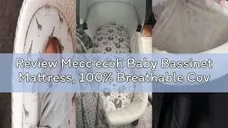Review Mecc ecoh Baby Bassinet Mattress, 100% Breathable Cover, Water-Resistant Lining, Oval 30