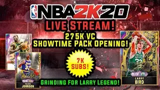 7K Subs Live Stream! 275K VC Showtime Pack Opening! Grinding Challenges For GOAT Larry Bird!