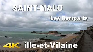 🇫🇷   SAINT MALO | Balade sur les remparts | Walking tour of the ramparts | Bretagne | FRANCE | 4K