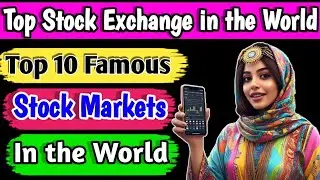 Top 10 stock exchanges in the world
