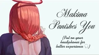 Makima Punishes You | R-16 CHAINSAW MAN ASMR