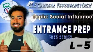 L-5 | Social psychology-5 | M.A Clinical Psychology Entrance Prep | Christ, Amity, SGT, LPU, etc