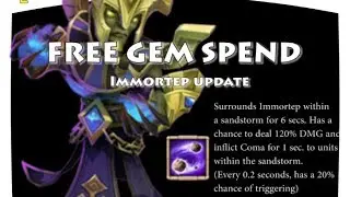 [IMMORTEP UPDATE] 5K FREE GEM SPEND