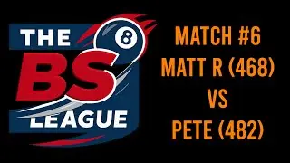 For PETE'S Sake, WHO IS THIS GUY? The BS League Match #6 - Matt R. vs. Pete