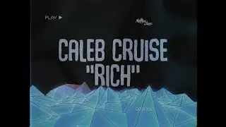 caleb cruise - rich