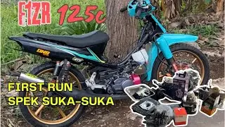 FIRST RUN FIZR 125 SPEK SUKA SUKA 😁
