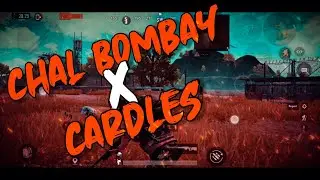 Chal Bombay X Cardles🧡🧡 || Pubg mobile Montage || Omega God