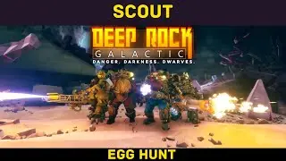Deep Rock Galactic Scout does Egg Hunt