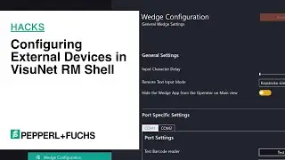 Pepperl+Fuchs Hacks: Configuring External Devices in VisuNet RM Shell