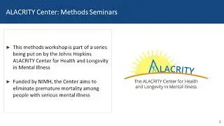 Section A: The Johns Hopkins ALACRITY Center for Health and Longevity in Mental Illness