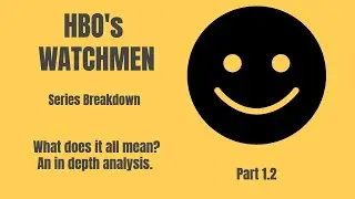 Watchmen explained Episode 1.2. Understanding the HBO series.