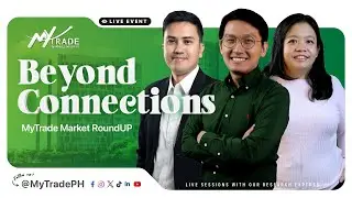 Beyond Connections |October 23, 2025 |MyTrade PH