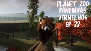 PLANET ZOO - EP 22 - PANDAS VERMELHOS - (MODO FRANQUIA) [PT-BR]