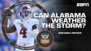 Can Alabama WEATHER THE STORM against Auburn in the Iron Bowl? 👀 | College GameDay