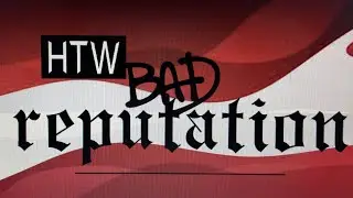 HTW Bad Reputation 2025 PPV