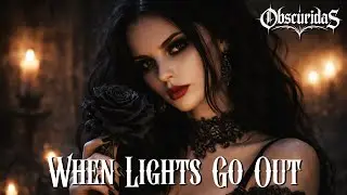 WHEN LIGHTS GO OUT - Obscuridas Records - Gothic Metal