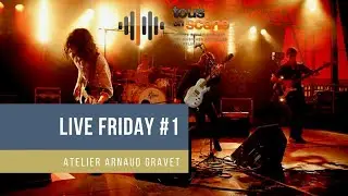 Tous En Sc&egrave;ne - Live Friday #1
