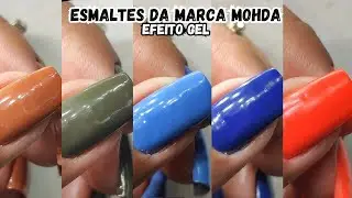 ESMALTES DA MARCA MOHDA EFEITO GEL 