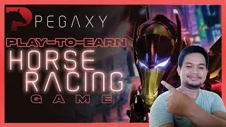 HOW TO EARN WITH PEGAXY : A HORSE RACING PLAY TO EARN NFT GAME