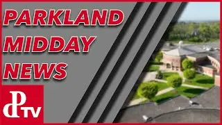 Parkland Midday News | January 15th, 2025
