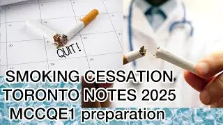 &ldquo;Master Smoking Cessation for MCCQE1 | High-Yield Toronto Notes Breakdown!&rdquo;