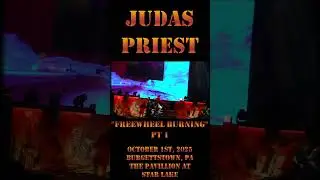 Judas Priest - October 1st, 2025 - Burgettstown, PA - Freewheel Burning pt 1 #shorts #judaspriest