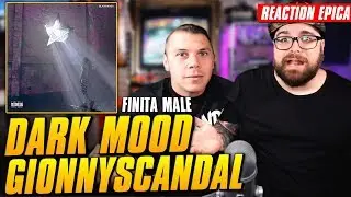 GionnyScandal - Black Mood * REACTION EPICA FINITA MALE * Arcade Boyz
