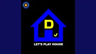Let's Play House