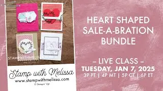 🔴 LIVE: Stampin' Up! Heart Shaped Sale-a-Bration Bundle