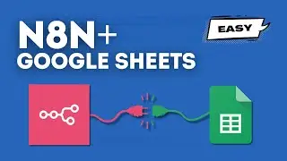 How To Connect Google Sheets to N8N in 3 Minutes ( Like Clockwork )