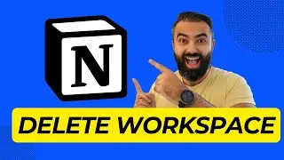 The RIGHT way to DELETE a workspace in Notion