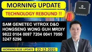Morning KLSE BURSA Update - 22-12-2021 - SAM GENETEC VITROX D&O HONGSENG WONG GUH MRDIY