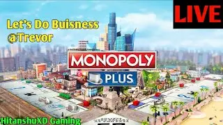 Monopoly Live // Lets Do Buisness @trevor // Now Playing Valorant #monopolylive  #monopolyplus