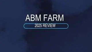 Recap of 2025 at ABM FARM