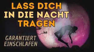 K&ouml;rper loslassen, Gedanken beruhigen &ndash; Einschlafmeditation f&uuml;r tiefe Regeneration