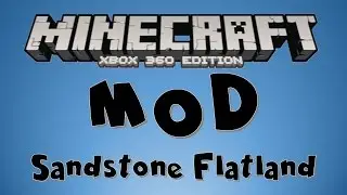 Minecraft Xbox - MOD! - Custom Sandstone Flatland w/Download